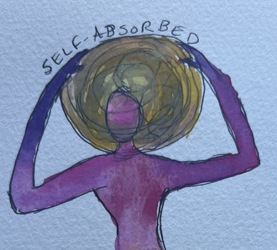 self-absorbed, self-explored